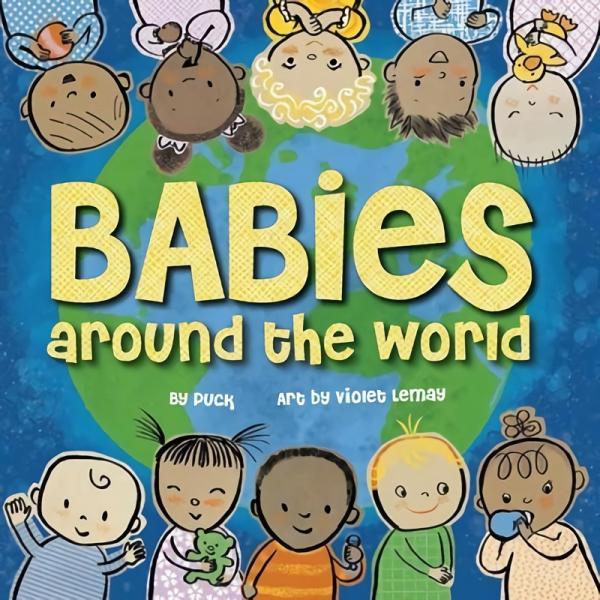 Board Books |   Babies Around The World Board Books Board Books