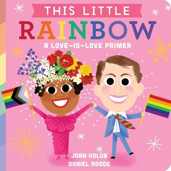 Board Books |   This Little Rainbow Board Books Board Books