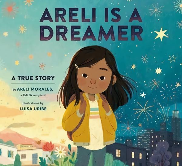 Picture Books |   Areli Is A Dreamer Picture Books Picture Books