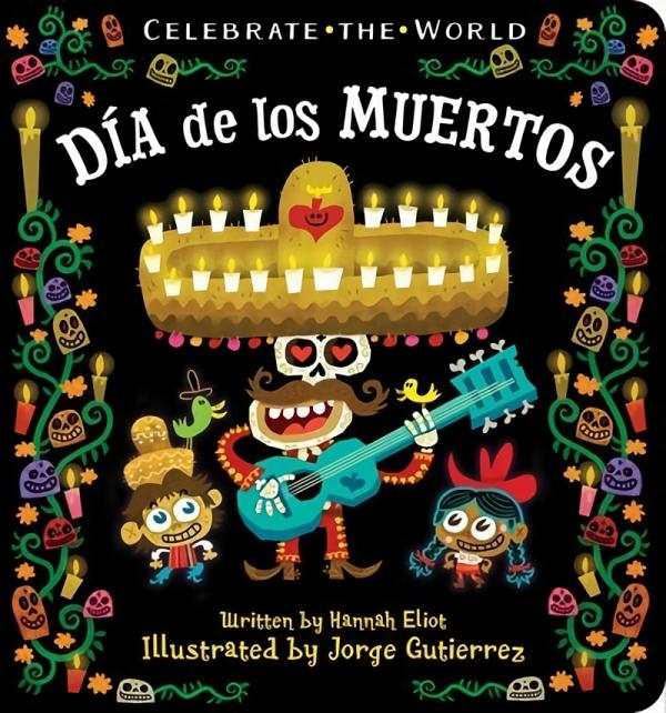 Picture Books |   Dia De Los Muertos Picture Books Picture Books