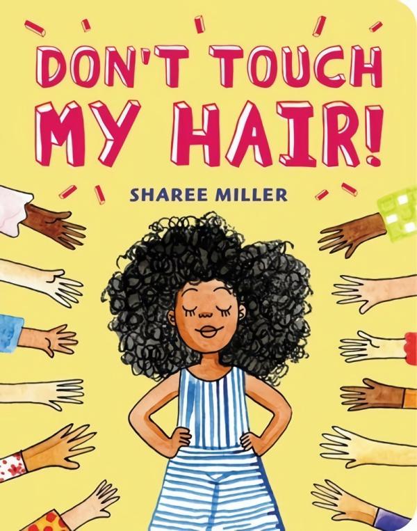 Picture Books |   Don’T Touch My Hair! Picture Books Picture Books