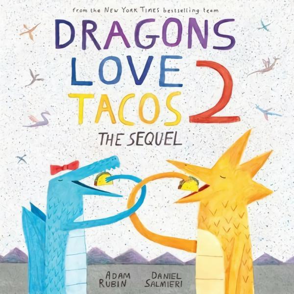 Picture Books |   Dragons Love Tacos 2 Picture Books Picture Books