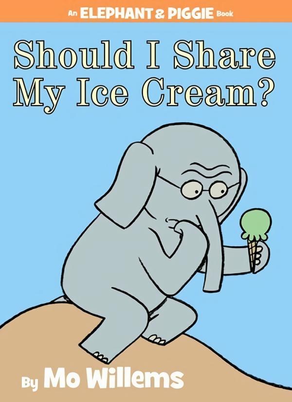 Picture Books |   Should I Share My Ice Cream? – An Elephant & Piggie Book Picture Books Picture Books