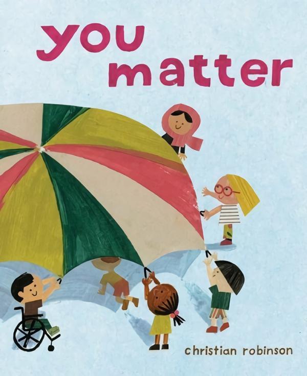 Picture Books |   You Matter Picture Books Picture Books