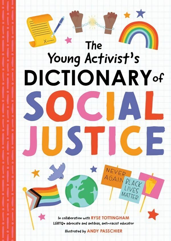 Picture Books |   Young Activists Dictionary Of Social Justice Picture Books Picture Books